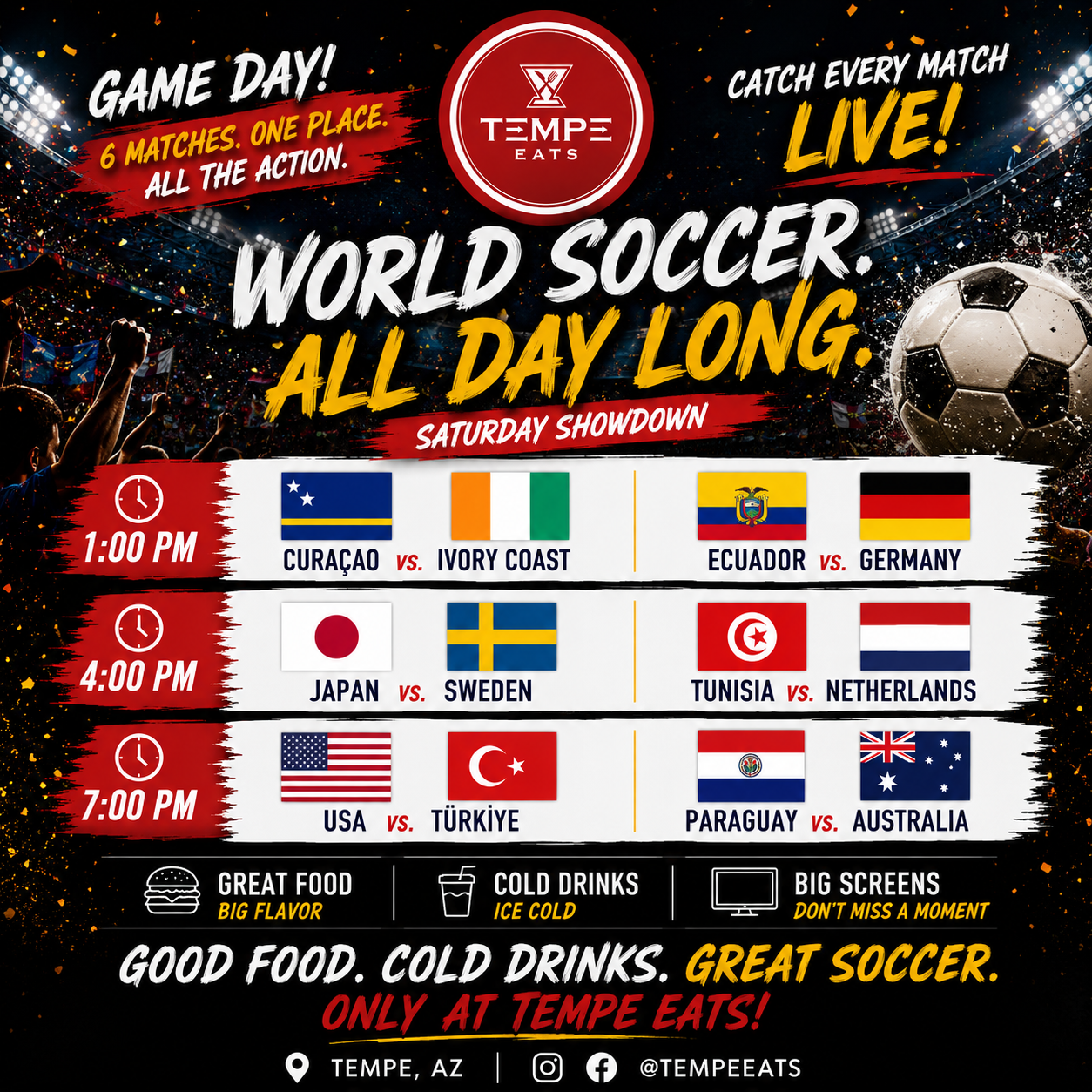 World Cup Saturday Showdown — 6 Matches at Tempe Eats